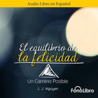 El_Equilibrio_de_la_Felicidad__Un_Camino_Posible